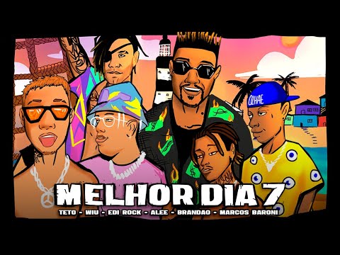 Melhor Dia 7 - Sossego (Marcos Baroni, Teto, Wiu, Edi Rock, Alee, Brandão)