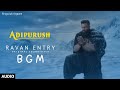 Adipurush Ravan Entry BGM Background Music Original Soundtrack Prabhas Saif Ali Khan