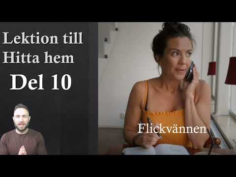 Lektion till "Hitta hem" - Del 10