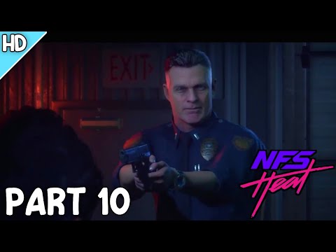 NEED FOR SPEED HEAT Gameplay Walkthrough Part 10 [1080p HD 60FPS] - No Commentary