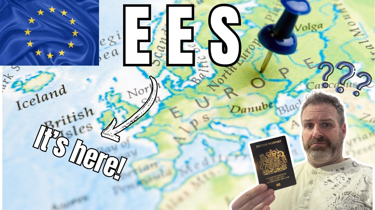 The EU’s EES Starts In October! - (Here's A 5 Minute Explainer)