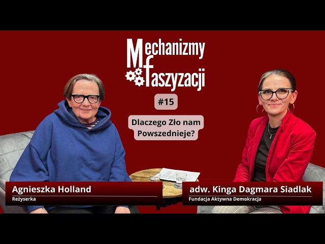 Mechanizmy faszyzacji #15 "Dlaczego zło nam Powszednieje?"