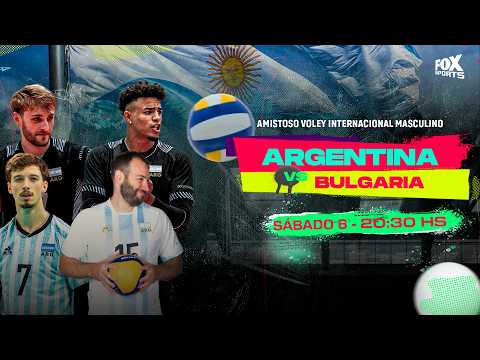 AMISTOSO INTERNACIONAL MASCULINO ARGENTINA VS. BULGARIA