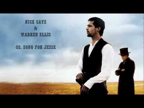 The Assassination Of Jesse James OST By Nick Cave & Warren Ellis #03. Song For Jesse
