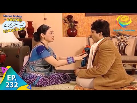 Taarak Mehta Ka Ooltah Chashmah - Episode 232 - Full Episode