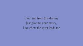 Times of Grace - Where The Spirit Leads Me Lyrics