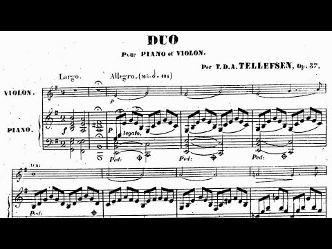 Thomas Tellefsen - Violin Sonata No. 2, Op. 37 (1867)