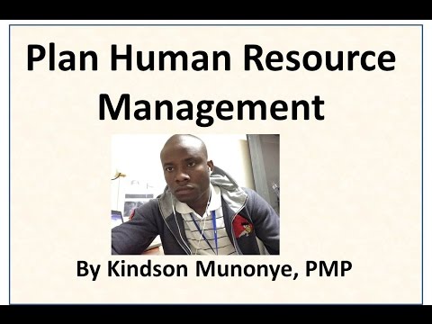 27 Project Human Resource Management   Plan Human Resource Management Video