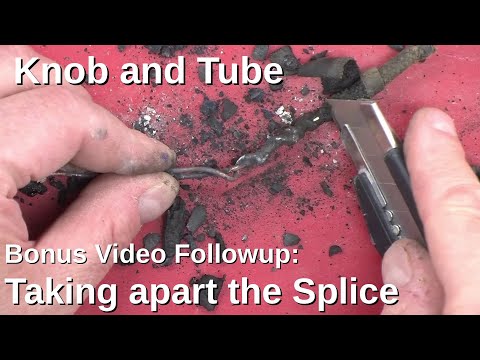 Taking Apart the Knob and Tube Splice after Current Tests
