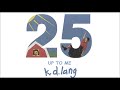 k.d. lang - A Truly Western Experience (25th Anniversary Edition) [Full Album Stream]