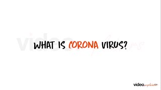 CoronaVirus (COVID-19) Explained in 1 Minute