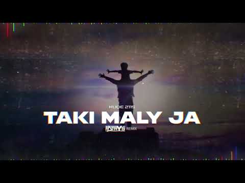 Kuqe 2115 - Taki mały ja (Patryś REMIX)