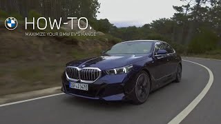 BMW Maximize Your BMW EV’s Range | BMW How To