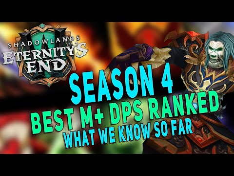 9.2.7 SEASON 4 BEST M+ DPS? Tier List & Predictions | What We Know So Far | New Affix "Shrouded"