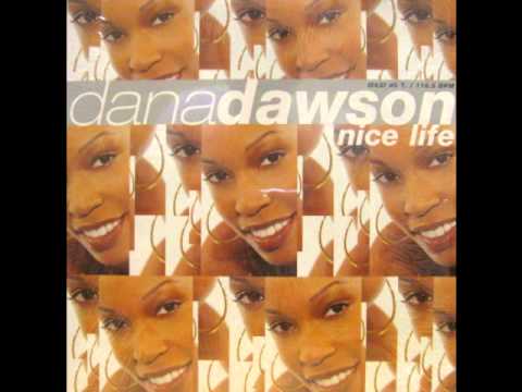 dana dawson - nice life