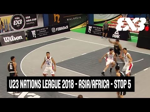 RE-LIVE -  FIBA 3x3 U23 Nations League 2018 - Asia/Africa - Stop 5 - Cyberjaya, Malaysia