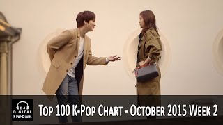 Top 100 K-Pop Songs Chart - October 2015 Week 2
