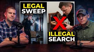 Protective Sweeps Explained: When a Sweep Becomes an Illegal Search (Maryland v. Buie) Ep. 5