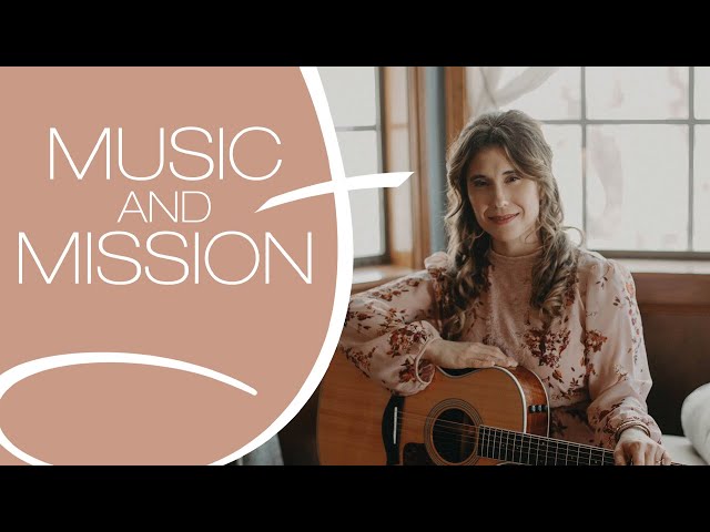 Music and Mission