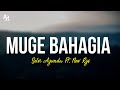 Muge Bahagia Selvi Ayunda Ft New RGS LIRIK