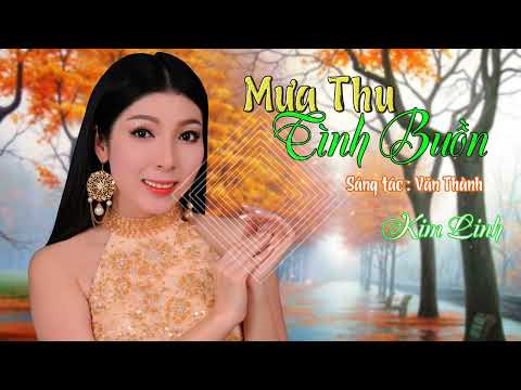 Mưa thu tình buồn - Kim Linh