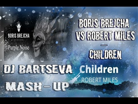 Mash-up Boris Brejcha VS Robert Miles - Children (DJ Bartseva)