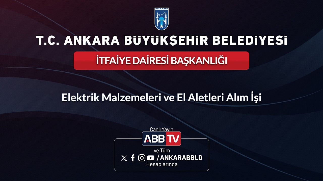 İTFAİYE DAİRESİ BAŞKANLIĞI - Elektrik Malzemeleri ve El Aletleri Alım İşi