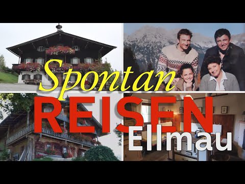 Spontan Reisen Teil 4: Ellmau Drehorte Der Bergdoktor
