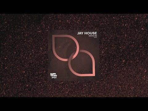 HTL046 - Jay House - Wanna Be