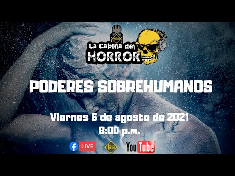 Poderes Sobrehumanos - Programa #129 - La Cabina del Horror - Horror Hazard