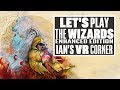 Magic and mischief in The Wizards: Enhanced Edition PSVR gameplay - Ian's VR Corner LIVE