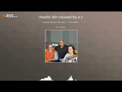 Hubbub Series 3 Episode 3 - Terry Bower