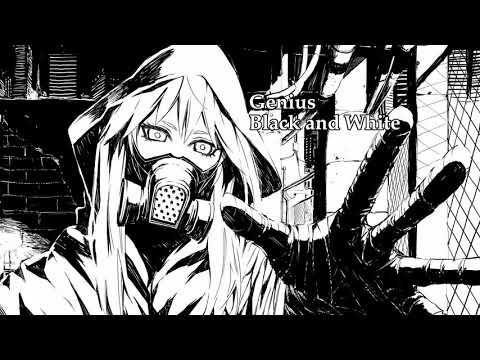 Geinus - Black and White (Nightcore)