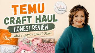 Is Temu Worth it for Crafters? I Spent $100 to Find Out! Honest Temu Review