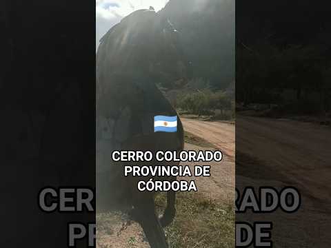 CERRO COLORADO CORDOBA🇦🇷