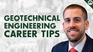 Geotechnical Engineering Tips for Career Development