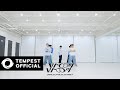 TEMPEST - Vroom Vroom｜Dance Practice Video
