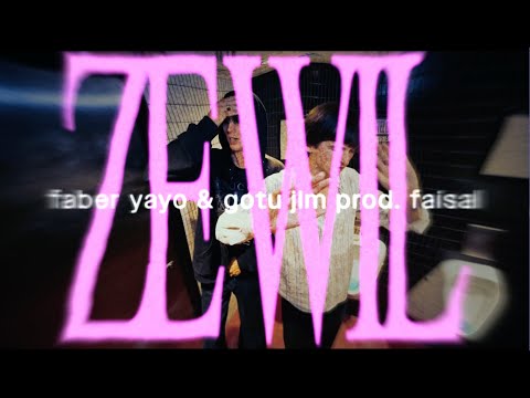 Faberyayo & Gotu Jim prod. Faisal - Ze Wil