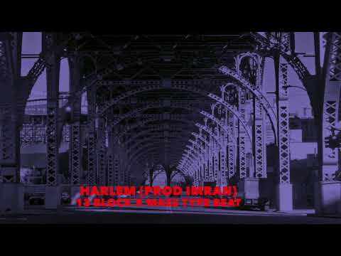 Harlem (13 Block x Maes Type Beat) Prod. Adeo