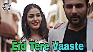 Eid Tere Vaaste  Harish Verma & Khushi Chaudha