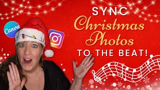 How to Sync Photos to Christmas Music in Canva (This Method Works Better!)