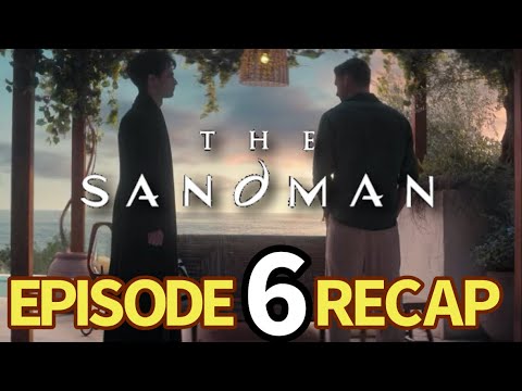 The Sandman Season 2, Episode 6 Recap. Family Blood
