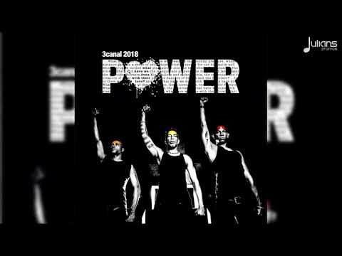 3Canal - Power "2018 Release" (Trinidad) [Jus Now]
