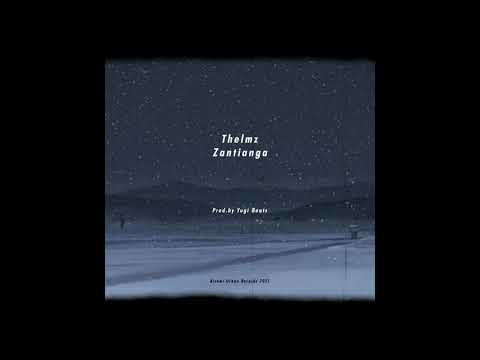 Themzy - Zantianga (prod.by Yugi Beats)