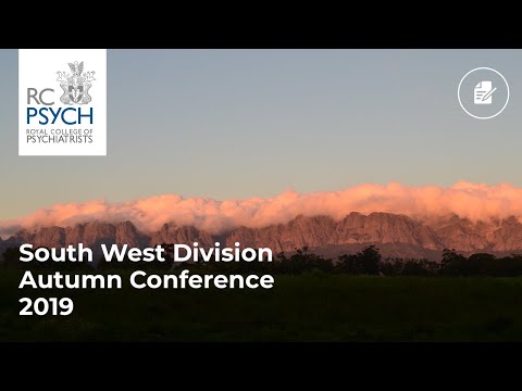 South West Division Autumn Conference: 'Ages and Stages of Psychosis'