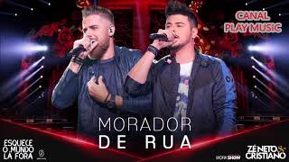 Morador de Rua - Zé Neto e Cristiano