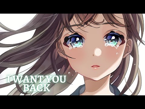Nightcore - I Want You Back