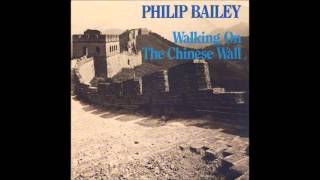 WALIKING ON THE CHINESE WALL By  Phillip BAILEY