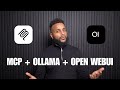 How To Connect A Local MCP To Open WebUI Ollama In 5 Mins On MacBook Air M4