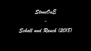 StoneOnE - Schall und Rauch